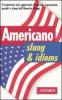 Americano. Slang & idioms