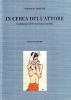 In cerca dell'attore. Un bilancio del Novecento teatrale
