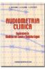 Audiometria clinica. Applicazioni in medicina del lavoro e medicina legale