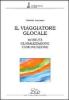 Il viaggiatore glocale. Mobilit�, globalizzazione, comunicazione