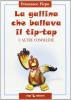 La gallina che ballava il tip tap. Altre commedie