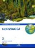 Geoviaggi. Per la Scuola media vol.2
