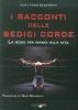 I racconti delle sedici corde. La boxe per mano alla vita