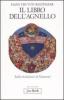 Il libro dell'agnello. Sulla rivelazione di Giovanni