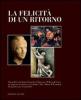 La felicit� di un ritorno