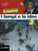 Il nuovo I tempi e le idee. Con espansione online. Per la Scuola media vol.3