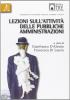 Lezioni sull'attivit� delle pubbliche amministrazioni