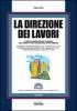 La direzione dei lavori. Con CD-ROM