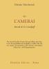 Tu l'amerai. Ricordi di G. I. Gurdjieff