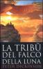 La trib� del falco della luna