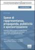 Le spese di rappresentanza, propaganda, pubblicit� e sponsorizzazione