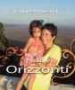 L' avventura di Nuovi Orizzonti