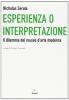 Esperienza o interpretazione. Il dilemma del museo d'arte moderna
