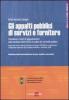Gli appalti pubblici di servizi e forniture. Con CD-ROM