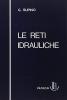 Le reti idrauliche: bonifiche, fognature, fiumi e torrenti