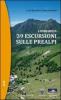 Lombardia. 39 escursioni sulle Prealpi vol.1