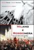 Milano � rossonera. Passeggiata tra i luoghi che hanno fatto la storia del Milan