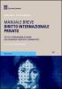 Diritto internazionale privato. Manuale breve
