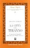 La citt� e il tiranno. Il concetto di tirannide nella Grecia del VII-IV secolo a. C.