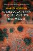 Il cielo, la terra e quel che sta nel mezzo