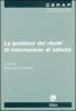 La gestione dei rischi di interruzione di attivit�