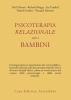Psicoterapia relazionale con i bambini
