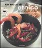 Un tocco di etnico. La cucina fusion