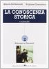 La conoscenza storica. Per le Scuole superiori vol.2