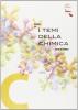 I temi della chimica. Corso di chimica. Vol. C. Con espansione online. Per le Scuole superiori
