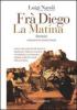 Fra Diego La Matina