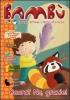Bamb�. Paura? No, grazie! La tua prima libro-rivista