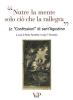 Nutre la mente solo ci� che rallegra. Le �Confessioni� di Sant'Agostino. Con CD Audio