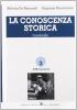 La conoscenza storica. Per le Scuole superiori vol.3