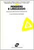 Pensiero e linguaggio. Introduzione alle ricerche contemporanee