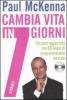 Cambia vita in 7 giorni. Con CD Audio