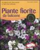 Piante fiorite da balcone. Le specie pi� decorative e facili da coltivare