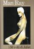 Man Ray. I 50 volti di Juliet