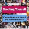Shooting yourself. Autoritratti da condividere