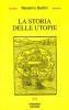 La storia delle utopie