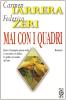 Mai con i quadri