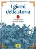 I giorni della storia. Per le Scuole superiori vol.2
