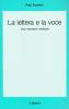 La lettera e la voce. Sulla �Letteratura� medievale