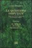 Le questioni disputate vol.6