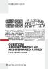 Questioni amministrative nel Mediterraneo antico. Profili giuridici e testuali