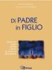 Di padre in figlio. Schede per gruppi familiari a partire da un testo di Paola Bignardi