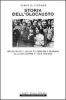 Storia dell'olocausto. Dalle origini della giudeofobia tedesca alla soluzione finale nazista