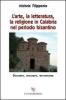 L' arte, la letteratura, la religione in Calabria nel periodo bizantino
