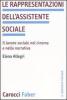 Le rappresentazioni dell'assistente sociale. Il lavoro sociale nel cinema e nella narrativa