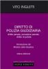 Diritto di polizia giudiziaria. Diritto penale, procedura penale, diritto di polizia