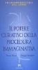 Il potere curativo della procedura immaginativa